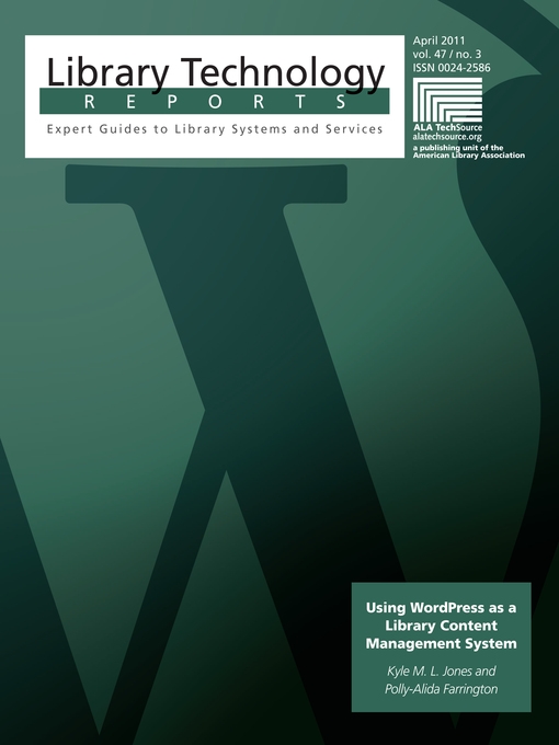 Title details for Using WordPress as a Library Content Management System by Kyle M. L. Jones - Available